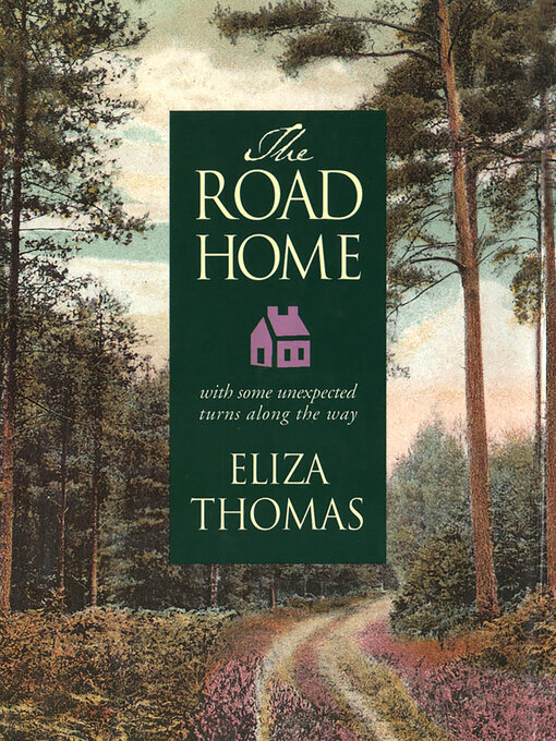 Title details for The Road Home by Eliza Thomas - Available